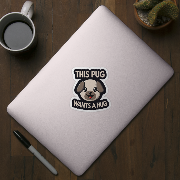 Pug Hug cute Dog by Foxxy Merch